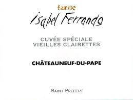 '23 Famille Isabel Ferrando CDP Blanc Cuvee SV Clairettes 1.5L