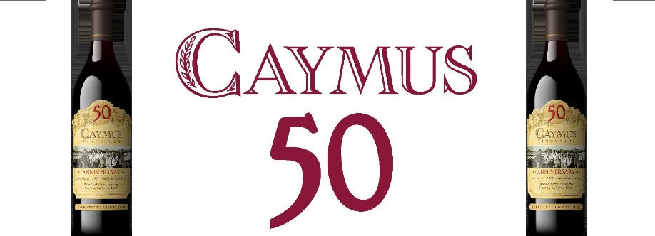 Caymus 50th Anniversay