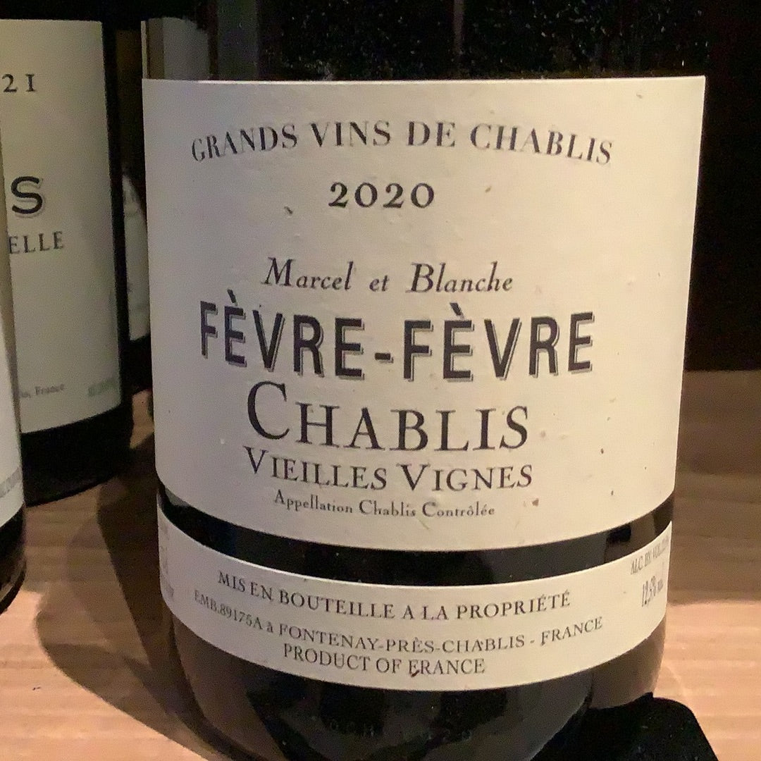 2020 Fevre-Fevre Vieilles Vignes Chablis